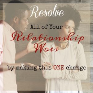 The One Solution To All Your Relationship Issues - Part 2